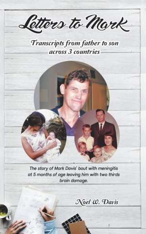 Letters to Mark de Noel W Davis