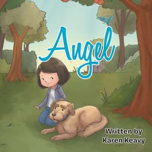 Angel de Karen Keavy