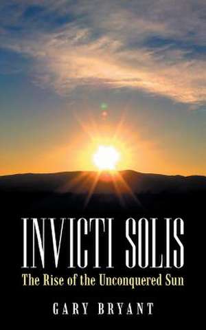 Invicti Solis de Gary Bryant