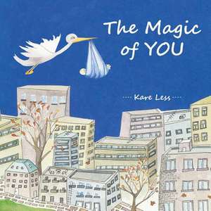 The Magic of You de Kare Less