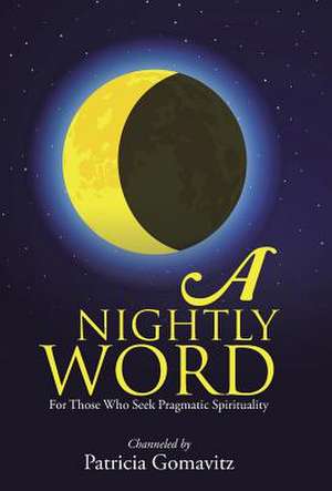 A Nightly Word de Patricia Gomavitz