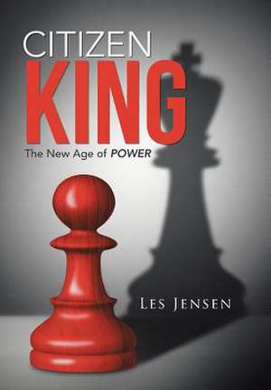 Citizen King de Les Jensen