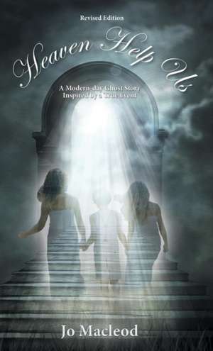 Heaven Help Us de Jo Macleod