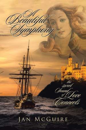 A Beautiful Symphony de Jan McGuire