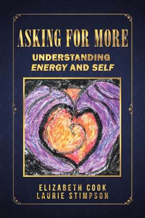 Asking for More de Elizabeth Cook