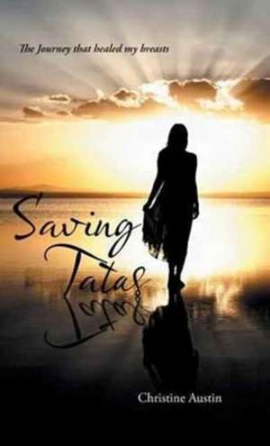 Saving Tatas de Christine Austin