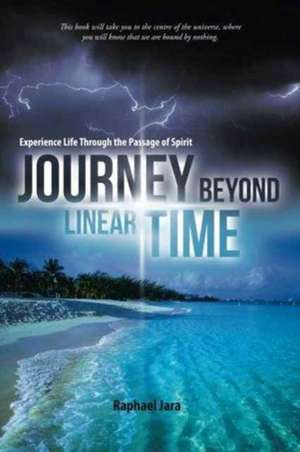 Journey beyond Linear Time de Raphael Jara