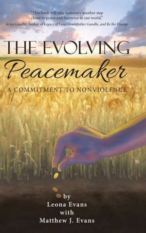 The Evolving Peacemaker de Leona Evans