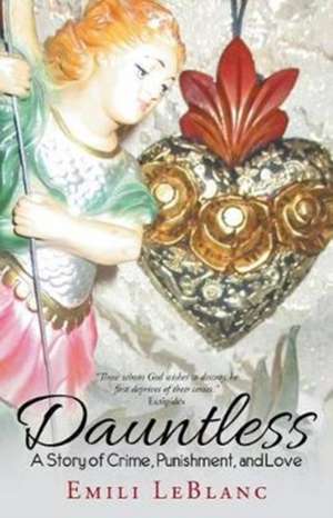 Dauntless de Emili Leblanc