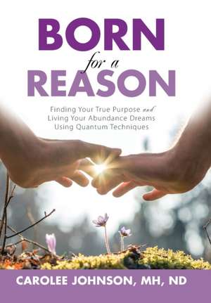 Born for a Reason de Mh Nd Carolee Johnson