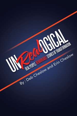 Unrealogical de Deb Cheslow