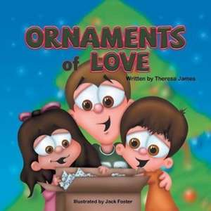 Ornaments of Love de Theresa James