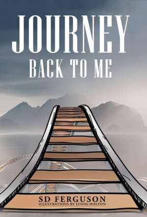 Journey Back to Me de Sd Ferguson