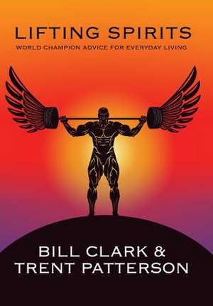 Lifting Spirits de Bill Clark
