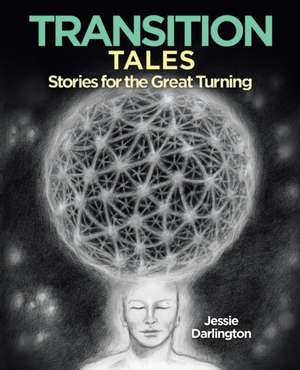 Transition Tales de Jessie Darlington