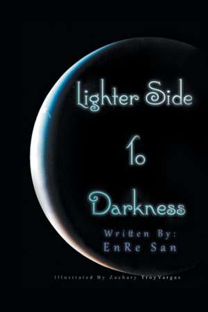 Lighter Side to Darkness de Sage Eternal