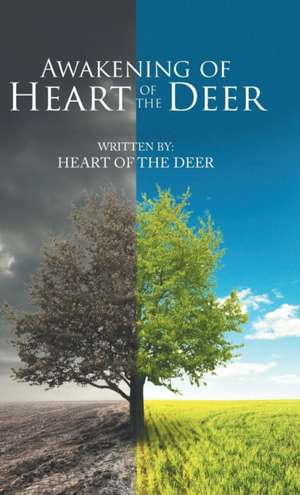 Awakening of Heart of the Deer de Heart of the Deer