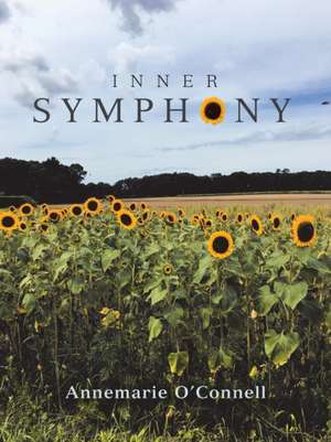 Inner Symphony de Annemarie O'Connell