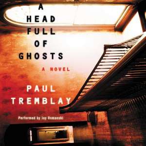 A Head Full of Ghosts de Paul Tremblay