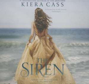 The Siren de Kiera Cass