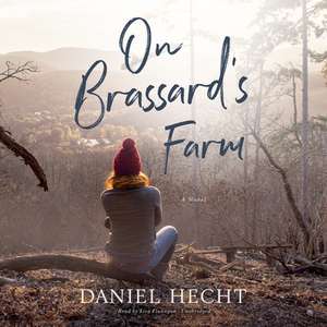 On Brassard's Farm de Daniel Hecht