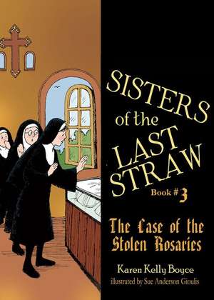 Sisters of the Last Straw Vol 3 de Karen Kelly Boyce