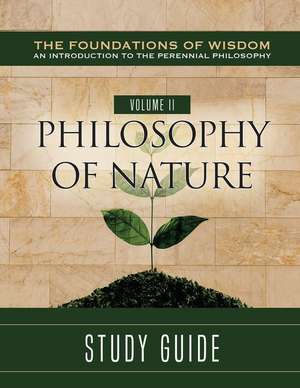 The Foundations of Wisdom an Introduction to the Perennial Philosophy) Volume II: de Sebastian Walshe Opraem