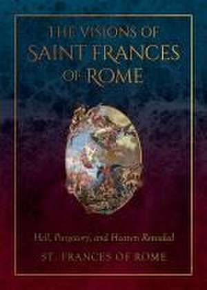 The Visions of Saint Frances of Rome de St Frances Of Rome