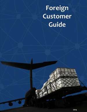 2014 Foreign Customer Guide de U S Department of Defense