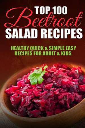 Top 100 Beetroot Salad Recipes de Za Ska Maria