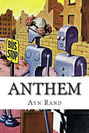 Anthem de Ayn Rand