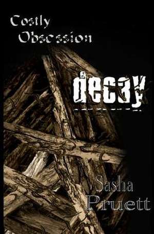Costly Obsession de Sasha Pruett