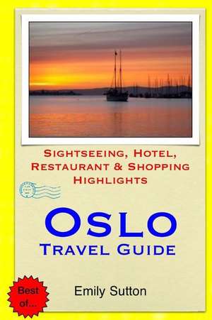 Oslo Travel Guide de Emily Sutton