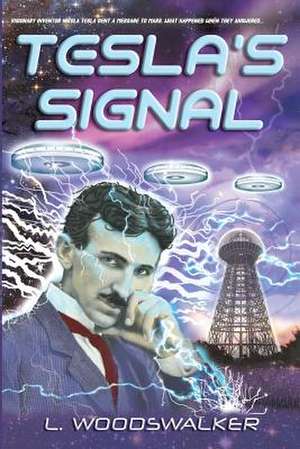 Tesla's Signal