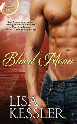 Blood Moon de Lisa Kessler