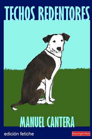 Techos Redentores de Manuel Cantera