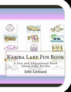 Kariba Lake Fun Book de Jobe Leonard