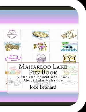 Maharloo Lake Fun Book de Jobe Leonard