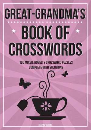 Great-Grandma's Book of Crosswords de Clarity Media