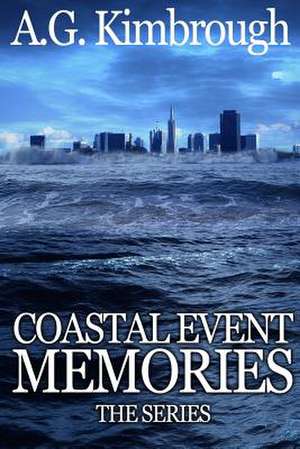 Coastal Event Memories, the Series de A. G. Kimbrough