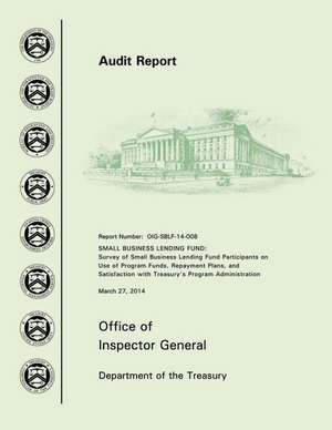 Small Business Lending Fund de Office of the Inspector General Departme