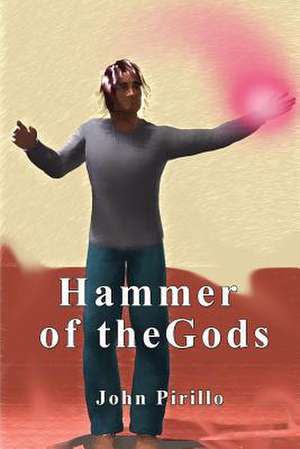 Hammer of the Gods de MR John Pirillo