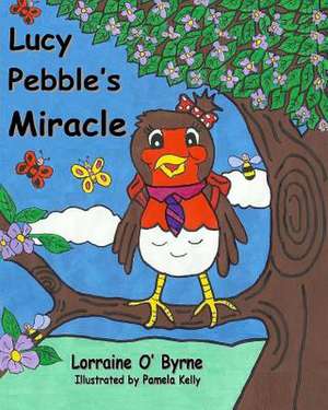 Lucy Pebble's Miracle de Lorraine O'Byrne