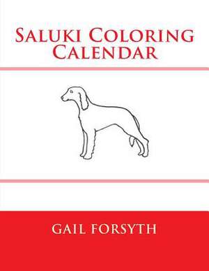 Saluki Coloring Calendar de Gail Forsyth