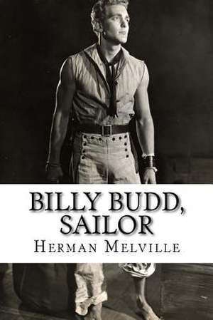 Billy Budd, Sailor de Herman Melville