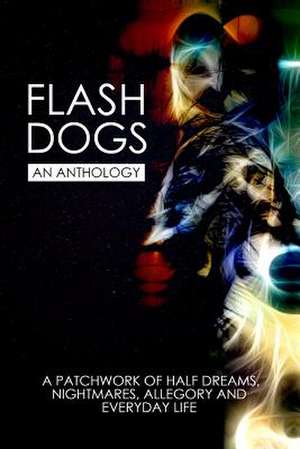 Flashdogs de The Flashdogs