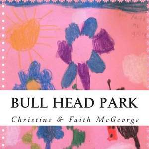 Bull Head Park de Christine McGeorge