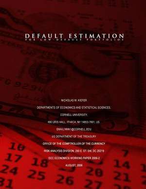 Default Estimation for Low-Default Portfolios de Nicholas M. Kiefer