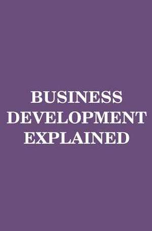 Business Development Explained de Can Akdeniz