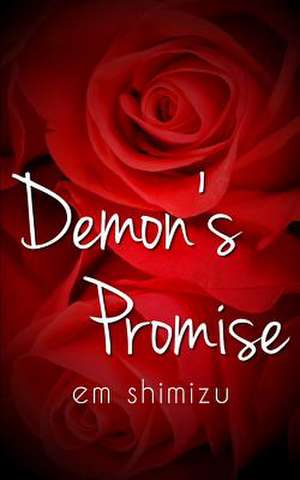 Demon's Promise de Em Shimizu